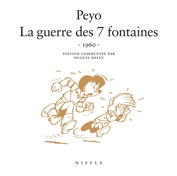 La guerre des 7 fontaines ; 1960