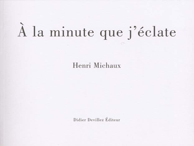 à la minute que j'éclate