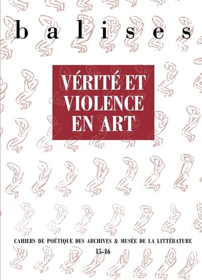 Balises 15-16 verite et violence en art