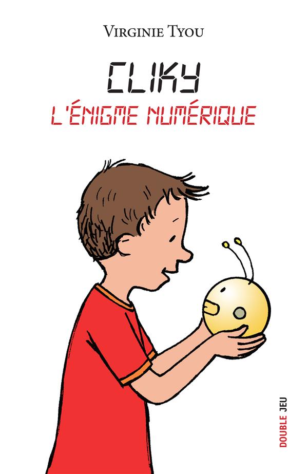 Cliky ; l'énigme numérique