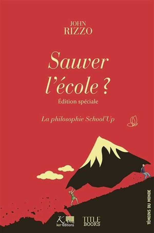 Sauver l'école ? La philosophie School'Up