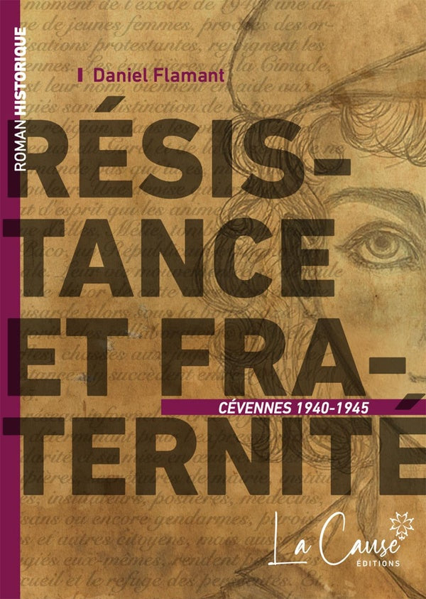 Résistance et fraternité : Cévennes 1940-1945