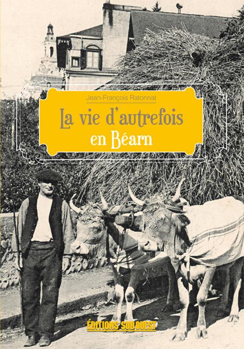 Bearn (vie d'autrefois)