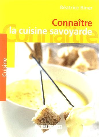 Connaitre la cuisine savoyarde - flash vidéo