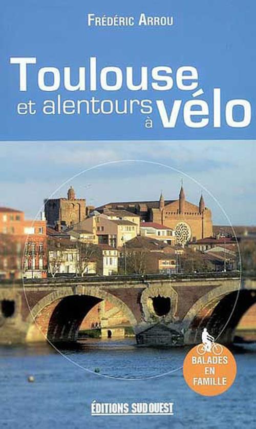 Autour de Toulouse à vélo