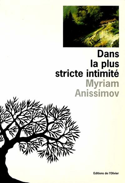 Dans la plus stricte intimite