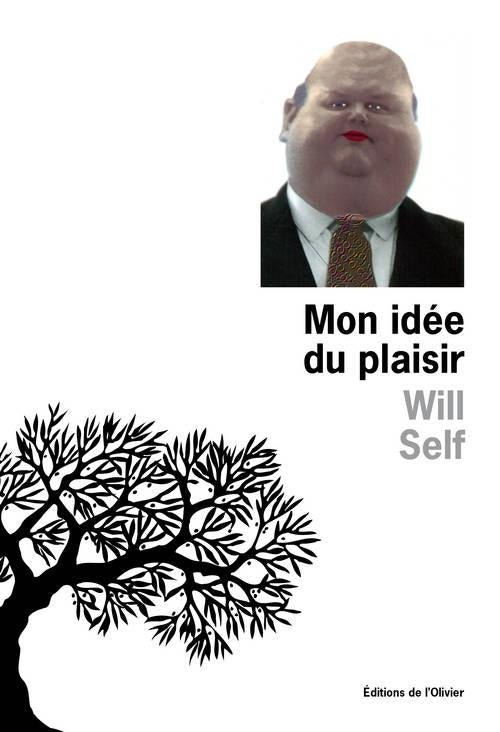 Mon idee du plaisir