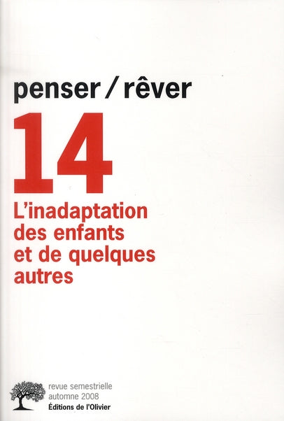 REVUE PENSER REVER n.14 : l'inadaptation des enfants
