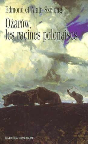 Ozarow, les racines polonaises