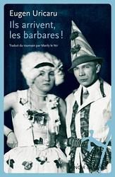 Ils arrivent, les barbares!