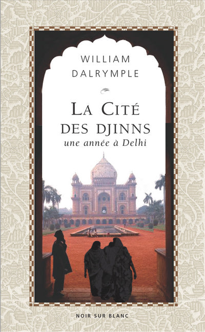 La cite des djinns une annee a delhi