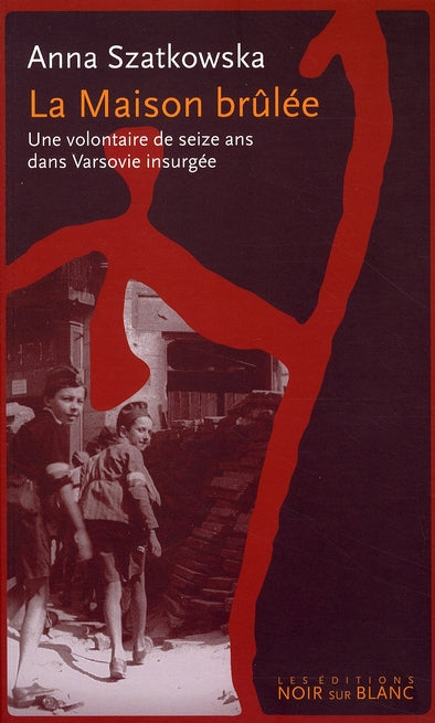 La maison brûlée