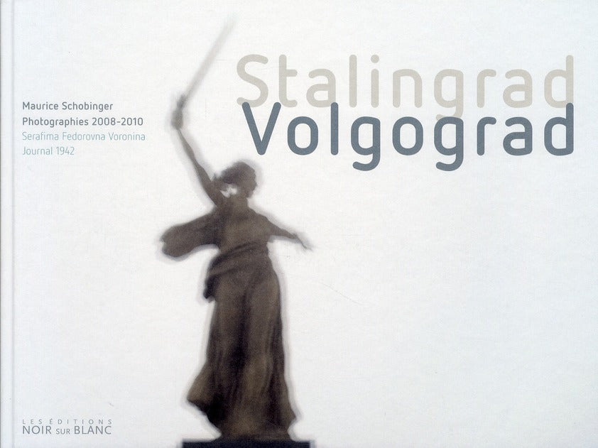 Stalingrad ; Volgograd