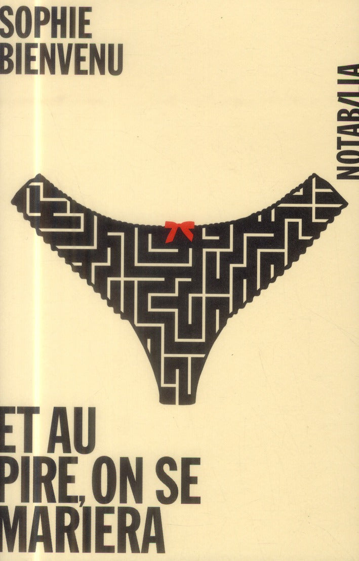 Et au pire on se mariera