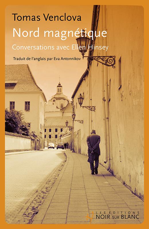 Nord magnétique : conversations avec Ellen Hinsey