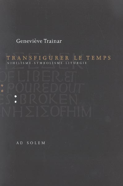 Transfigurer le temps