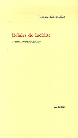 éclairs de lucidité