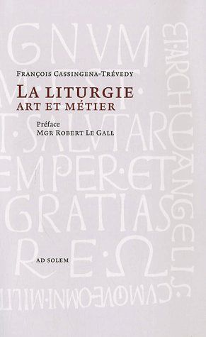 La liturgie art et métier