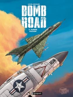 Bomb Road Tome 3 : Yankee station