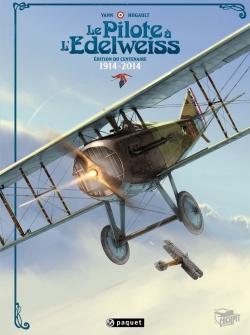 Le pilote à l'Edelweiss : édition du centenaire 1914-2014