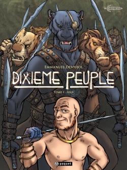 Le dixième peuple Tome 1 : Aha