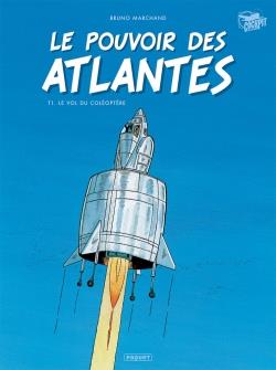 Le pouvoir des Atlantes Tome 1 : le vol du coléoptère