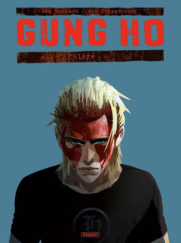 Gung Ho Tome 4 : colère
