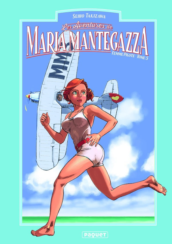 Maria Mantegazza, femme pilote Tome 5