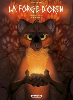 La forge d'Oren Tome 1 : la proie