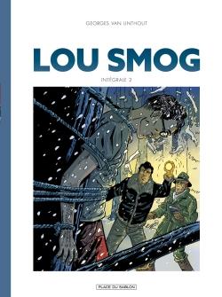 Lou Smog : Intégrale vol.2