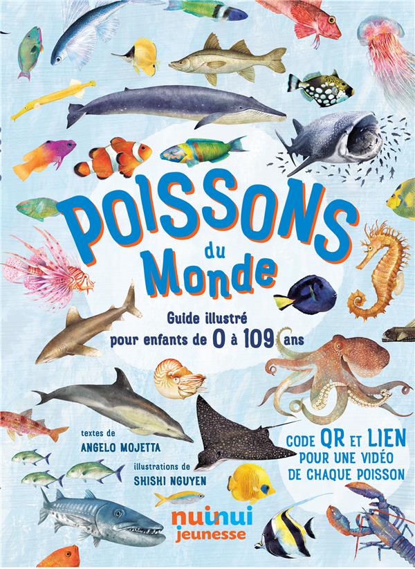 Poissons du monde : guide illustré pour enfants de 0 à 109 ans - flash vidéo