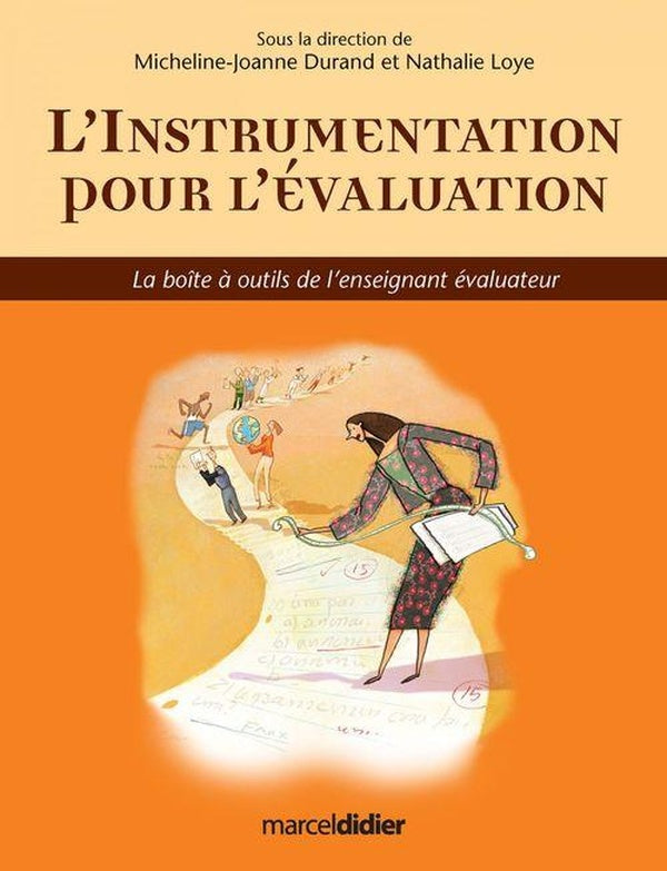 L'instrumentation pour l'evaluation