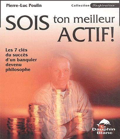 Sois ton meilleur actif !