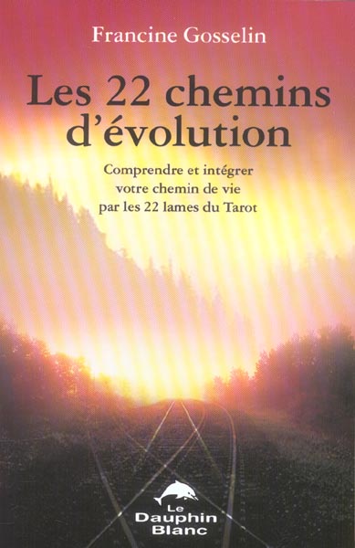 22 chemins d'evolution par les 22 lames