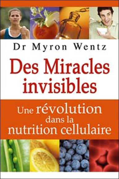 Des miracles invisibles