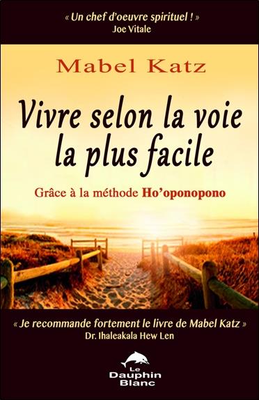 Vivre selon la voie la plus facile