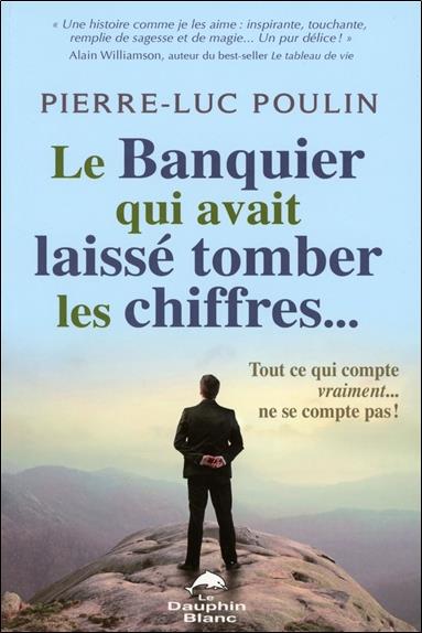 Le banquier qui avait laissé tomber les chiffres...