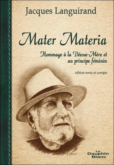 Mater materia ; hommage à la déesse-mère et au principe féminin