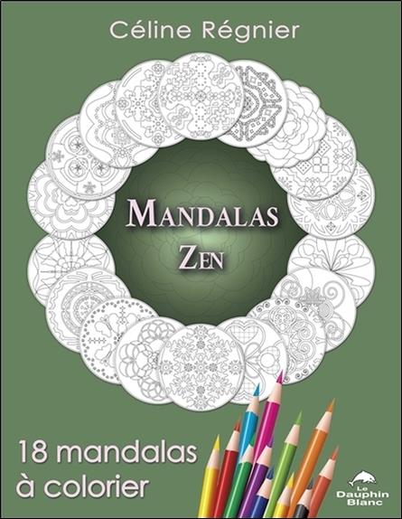 Mandalas zen ; 18 mandalas à colorier
