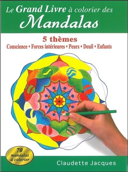 Le grand livre à colorier des mandalas ; 5 thèmes