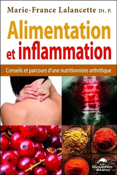 Alimentation et inflammation ; conseils et parcours d'une nutritionniste arthritique