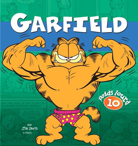 Garfield - poids lourd Tome 10