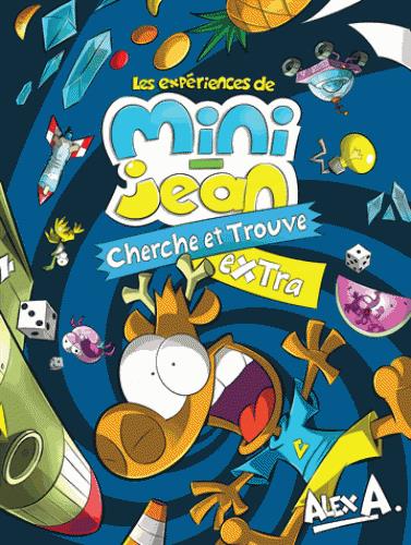 Les expériences de Mini-Jean : cherche et trouve extra