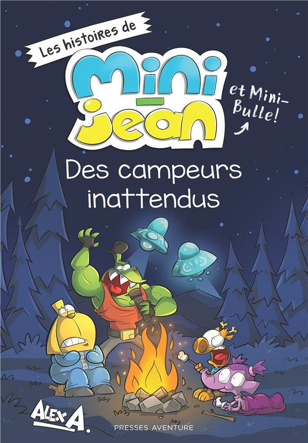 J'apprends à lire : les histoires de Mini-Jean et Mini Bulle ! : des campeurs inattendus