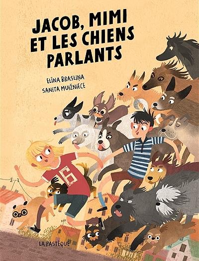 Jacob, Mimi et les chiens parlants