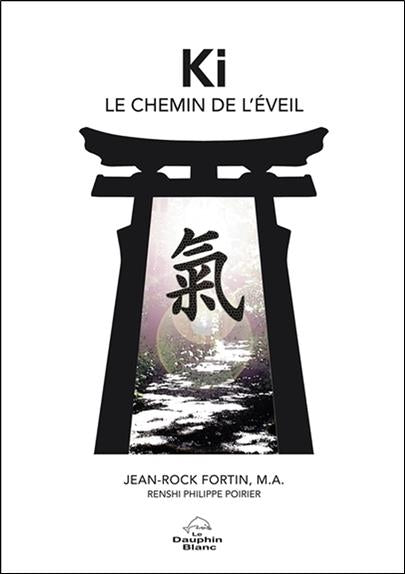 Ki ; le chemin de l'éveil