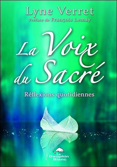 La voix du sacré ; réflexions quotidiennes