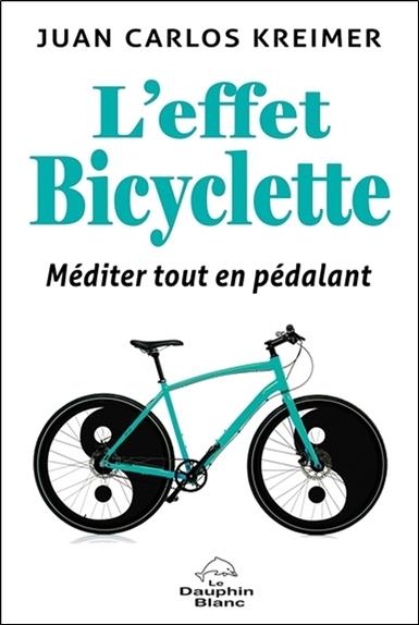 L'effet bicyclette ; méditer tout en pédalant