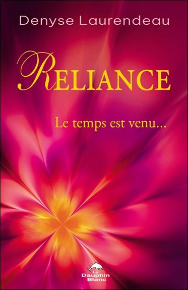 Reliance : Le temps est venu...