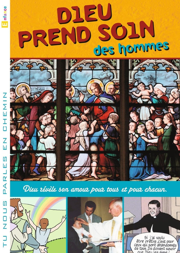 Tu nous parles en chemin Tome 6 : Dieu prend soin des hommes